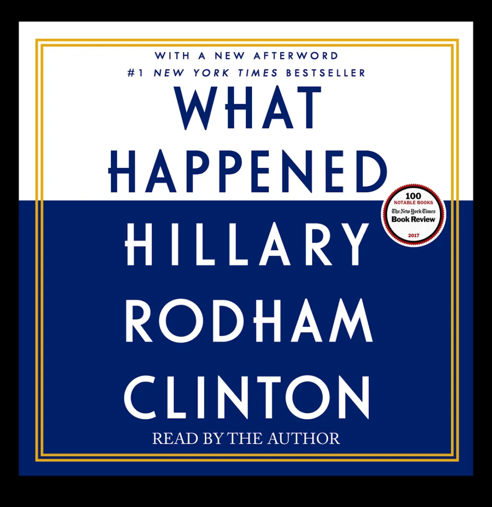 What Happened Hillary Clinton