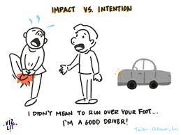 impact over intent