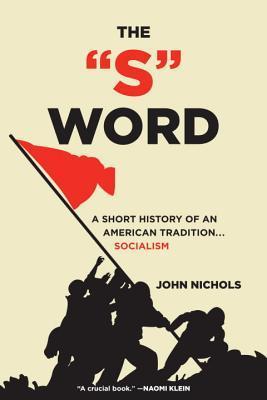 The cover of the book The S Word, by John Nichols. Intended as the cover photo for the June 2024 Reading List.