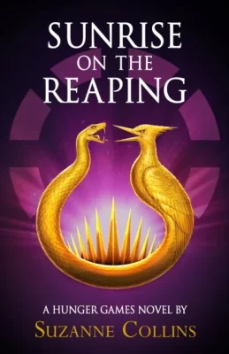 The cover of the book Sunrise on the Reaping, by Suzanne Collins.