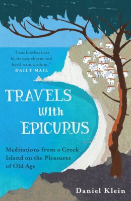The cover of the book Travels with Epicurus, by Daniel Klein. It depicts a shoreline with houses and a tree.